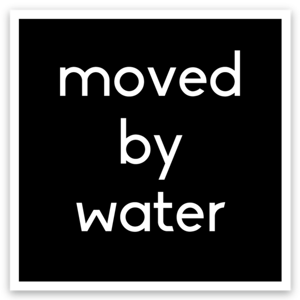 Current - Moved By Water